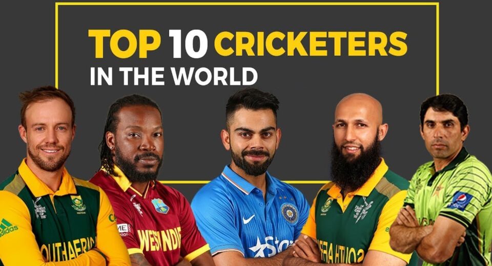 Top 10 Cricketers in the World