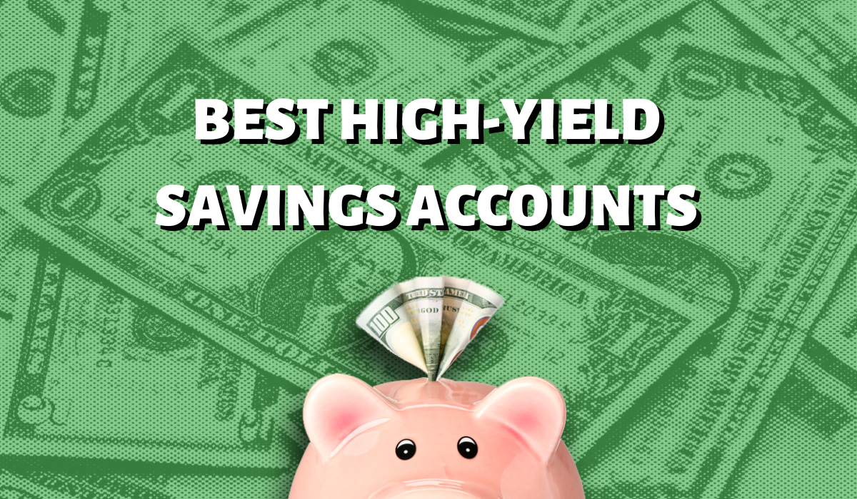 The Best High-Yield Savings Accounts